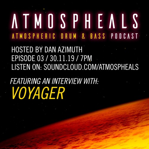 Atmospheals Podcast Episode 3 - Voyager Interview