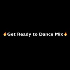 Get Ready to Dance Mix by Dj Cap's tain