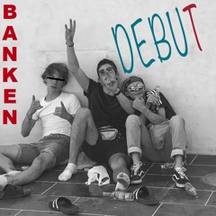 BANKEN - DEBUT