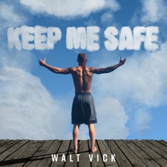 Keep Me Safe (Prod. Hempsey)