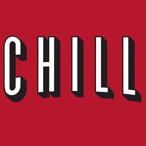 Chill but it slaps (like my personality)