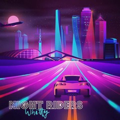 Whitty - Night Riders (Prod. By Seekretime) G Funk Vibe