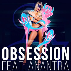 Obsession feat. Anantra