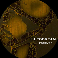 Gleodream - Forever