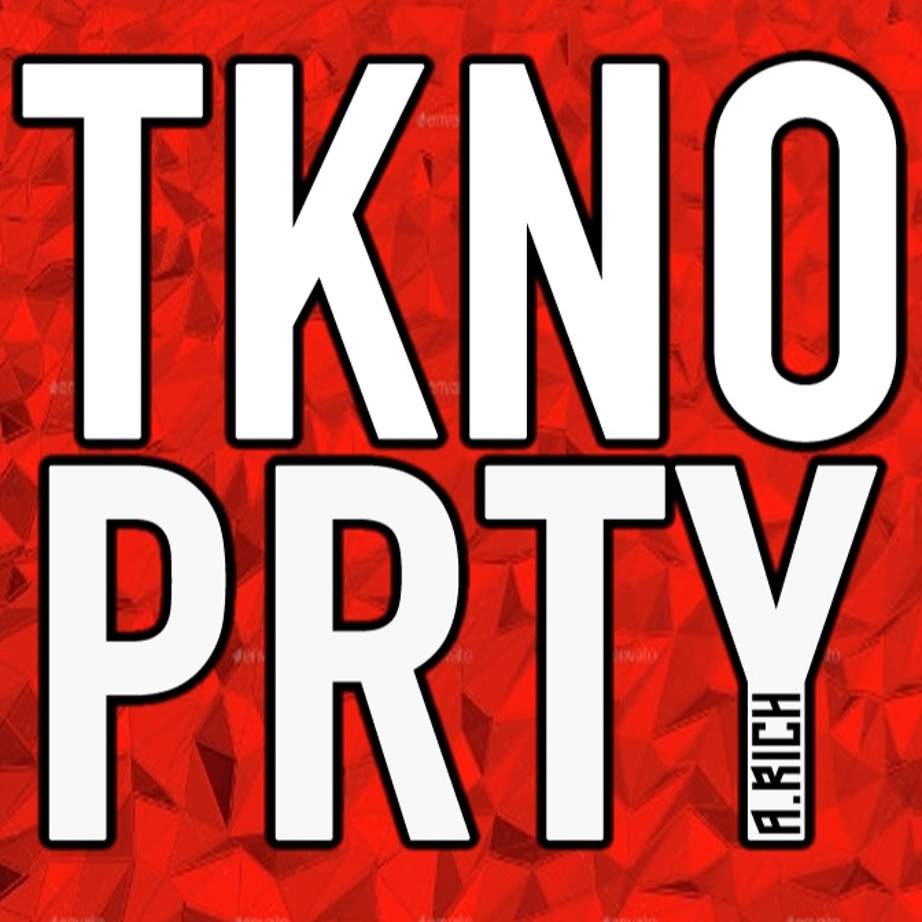 A.RICH - TKNO PRTY