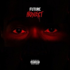 Future - Honest (Remix) (Prod. By Jo)