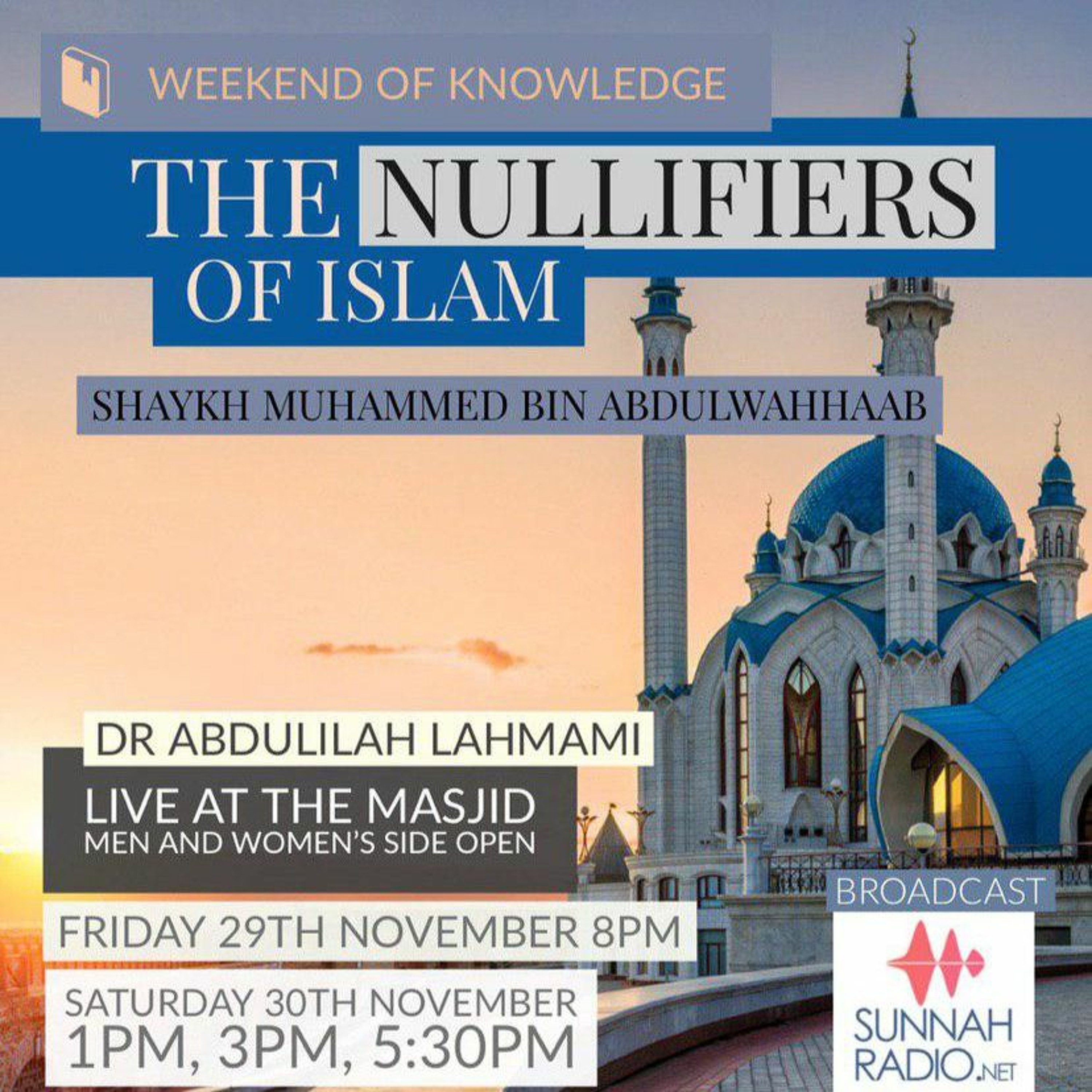 3 - The Nullifiers of Islam - Dr Abdulilah Lahmami | Manchester episode artwork
