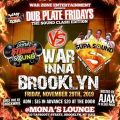Stumpy Sound vs Supa Sound 11/19 (War Inna Brooklyn) NYC