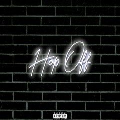 Hop Off (Prod. Noah Cuz & Nuki)