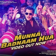 Dabangg 3- Munna Badnaam Hua orignal