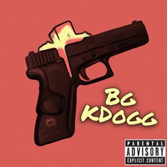BG Kdogg - Gunz N Butta (prob.By Pandizzy)