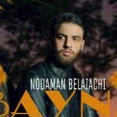 Nouamane Belaiachi - Bayna