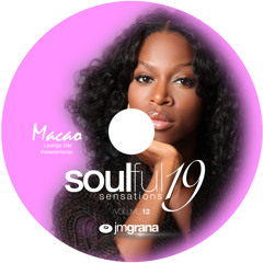 Soulful Sensations 2019 Vol.12 (01-12-2019) By JM Grana