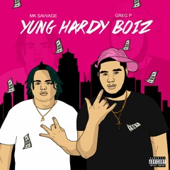 Yung Hardy Boiz (feat. MK Savvage)| MUSIC VIDEO OUT NOW!