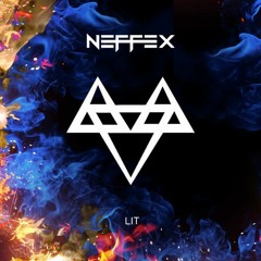 NEFFEX - Lit 🔥
