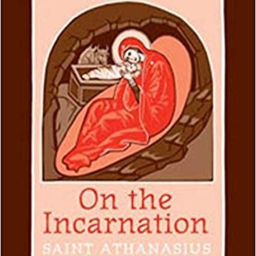 On the Incarnation - St. Athanasius