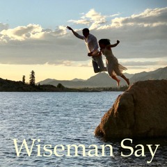Wiseman Say