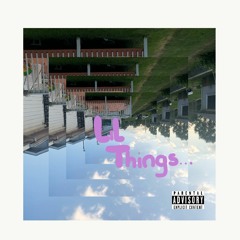 Lil Things