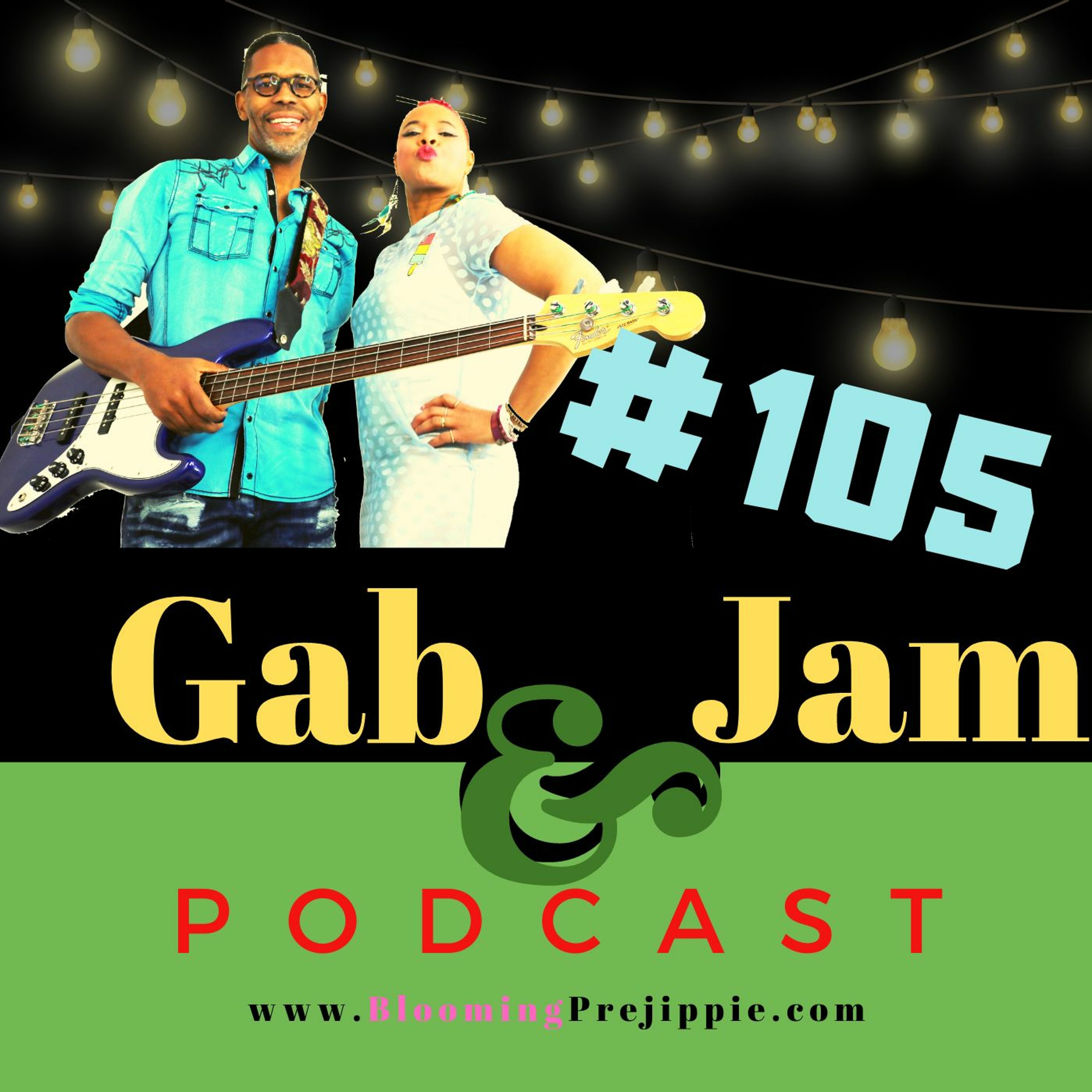 Gab & Jam Episode 105 Tips For Mixing For The D.I.Y. Rock Star Podcast episode artwork