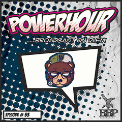 BBP Power Hour Episode #53 - Mixed by Mr. Ours (Nov 2019)