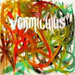 Vermiculus - True Sight