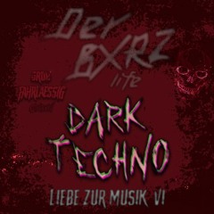 BXRZ - Liebe Zur Musik [137Bpm DarkTechno][Free Download]