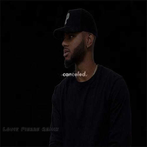 Canceled (Remix) | @LouisPierreProd