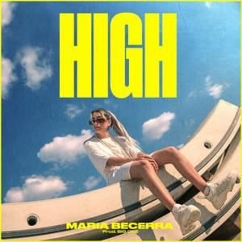 MARIA BECERRA - HIGH (FIESTERO)