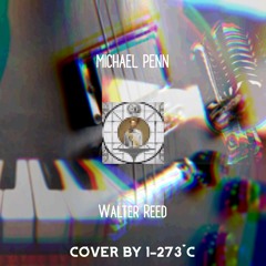 Walter Reed (Michael Penn Cover)