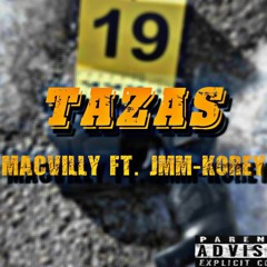 MacVilly Ft. DracoSantana - TAZAS