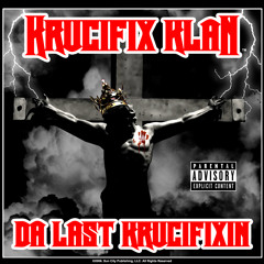 Krucifix Klan- Shootin Dat Scotch Fast