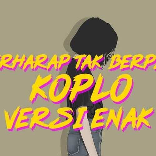 Berharap Tak Berpisah Reza Artamevia Koplo Versi Enak Mp3 By Alimustofabella Berharap Tak Berpisah Reza Artamevia Koplo Versi Enak Mp3 By Alimustofabella