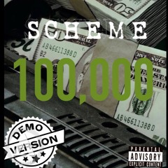 Scheme - 100,000 (Prod By Coogibeat5)