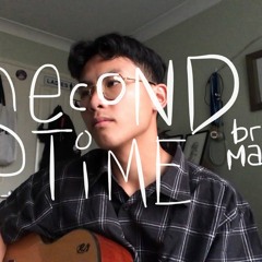 Second Time - Bruno Major (Cover) - grentperez