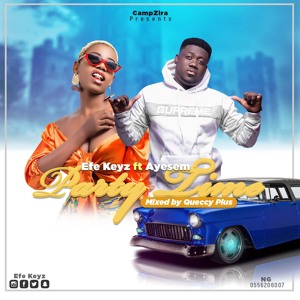 Efe Keyz- Party Time Ft Ayesem