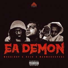 MkGoinUp x RazoTha1st x ManManSavage - EADEMON