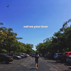 call me your lover - original