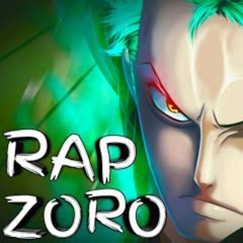 Stream Zoro Rap by AlotronX | Listen online for free on SoundCloud