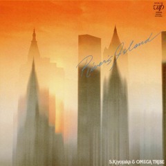 River's Island - Sugiyama Kiyotaka & Omega Tribe