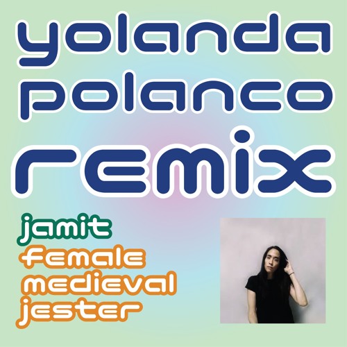 Jamit - Female Medieval Jester (Yolanda Polanco Remix)