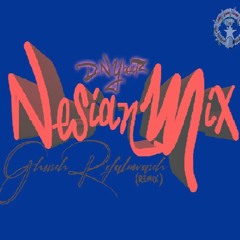 Ghiisch Refaluwasch - Nesian Mix (DNYbeatz)