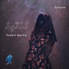 Ekugaavin - Thotte ft. Ayya Pop