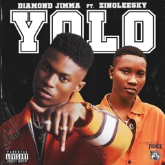 YOLO Featuring Zinoleesky