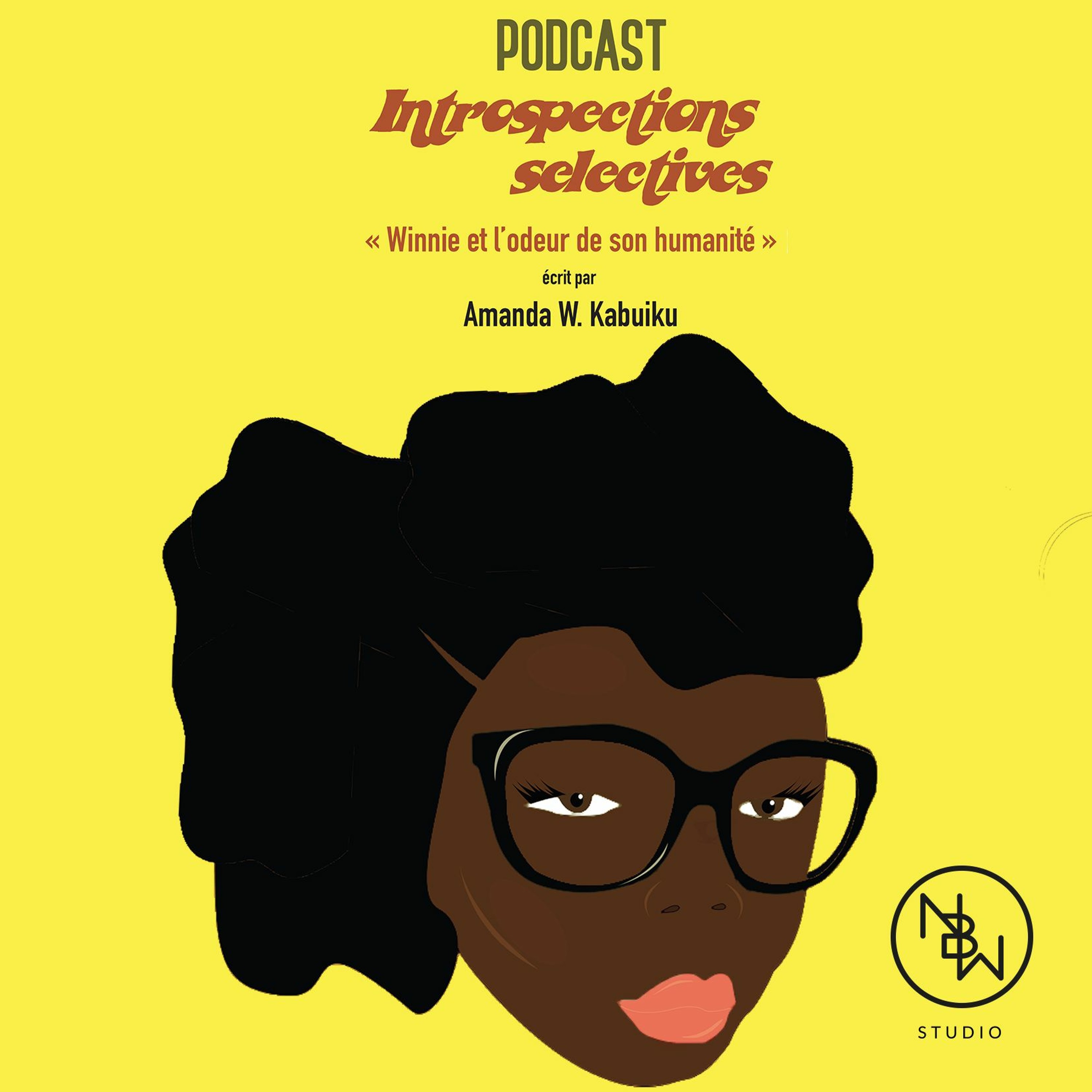 Introspections Sélectives - Winnie et l'odeur de son humanité #4