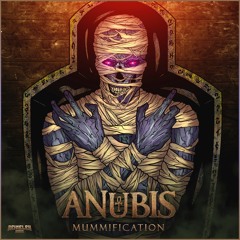 ANUBIS - Mummification