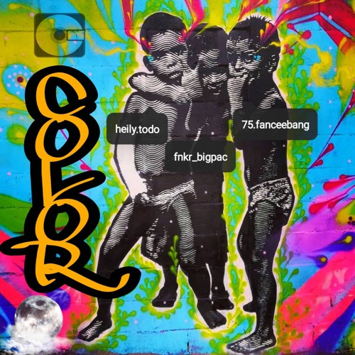 [TODO CLAN x FUNKER] COLORS - Heily X BigPac X FanceeBang