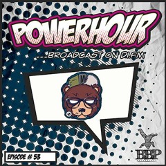 BBP Power Hour Episode #53 - Mixed by Mr. Ours (Nov 2019)