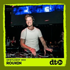 Spotlight Mix: Roukin