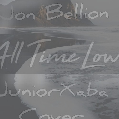 Stream Jon Bellion -_- All Time Low (JuniorXaba cover).mp3 by JuniorZulu |  Listen online for free on SoundCloud