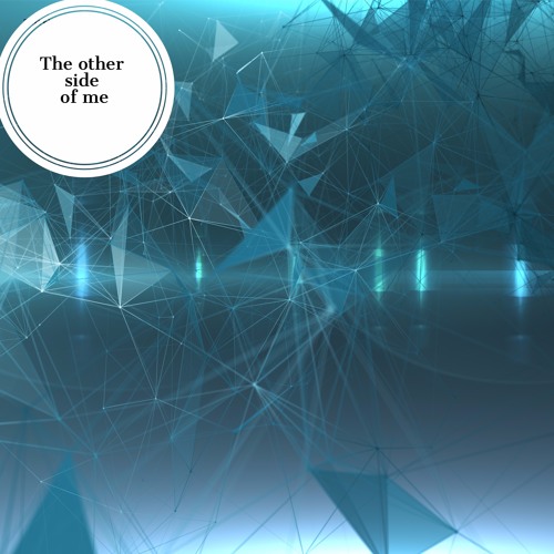 The Other Side Of Me [FREE DOWNLOAD]
